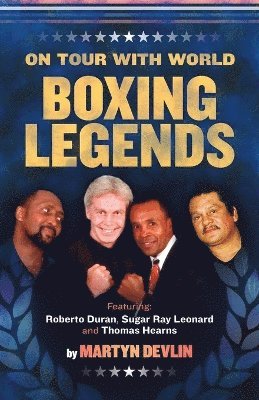 Martyn Devlin - On Tour with World Boxing Legends, Häftad