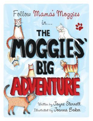 bokomslag The Moggies' Big Adventure