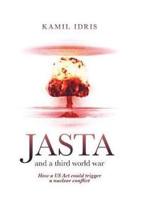 bokomslag JASTA and a third world war