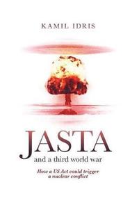 bokomslag JASTA and a third world war