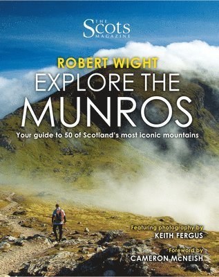 Keith Fergus - Explore the Munros: Your Guide to 50 of Scotland's Most Iconic Mountains, Häftad