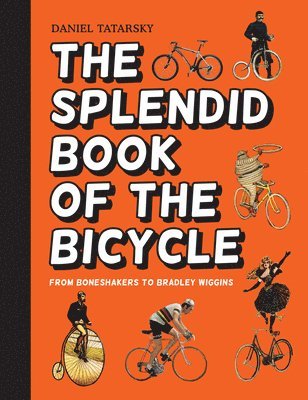 The Splendid Book of the Bicycle 1