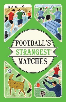 bokomslag Football's Strangest Matches