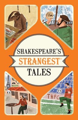 bokomslag Shakespeare's Strangest Tales