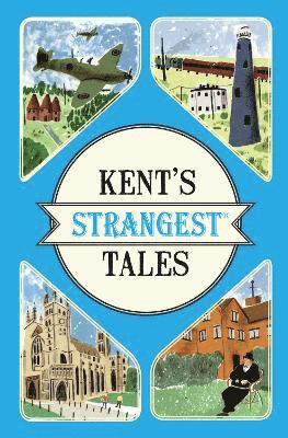 Kent's Strangest Tales