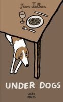 Jean Jullien - Under Dogs, Inbunden