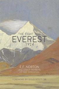 bokomslag The Fight for Everest 1924