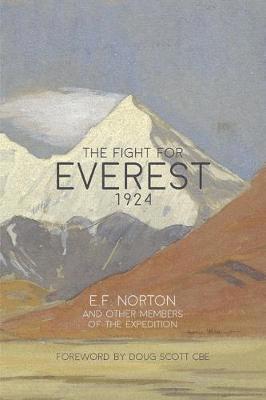 E.F. Norton - The Fight for Everest 1924, Inbunden