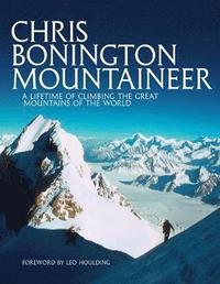 bokomslag Chris Bonington Mountaineer