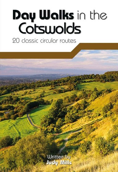 Judy Mills - Day Walks in the Cotswolds, Häftad