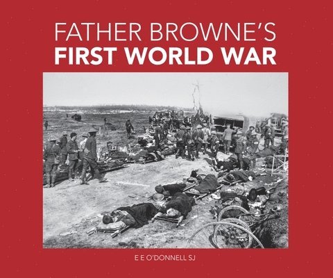 Father Browne's First World War 1