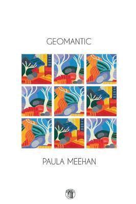 Paula Meehan - Geomantic, Häftad