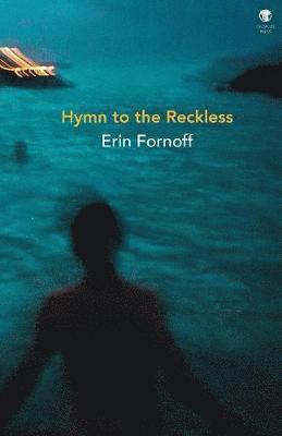 bokomslag Hymn to the Reckless