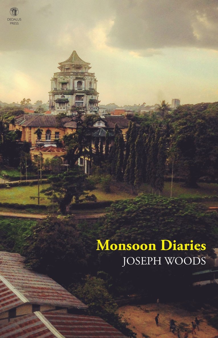 Joseph Woods - Monsoon Diaries, Häftad