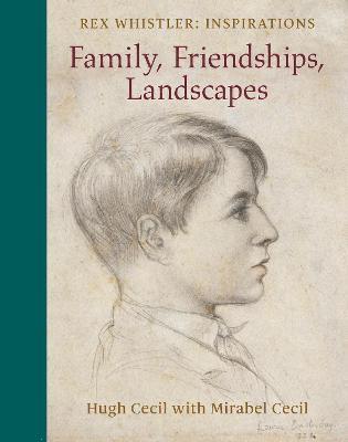 Cecil, H: Family, Friendships, Landscapes