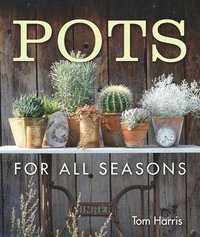 bokomslag Pots for All Seasons