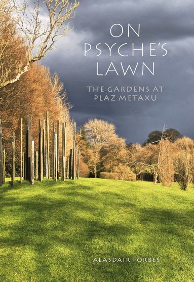 Alasdair Forbes - On Psyche's Lawn, Inbunden