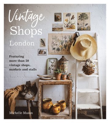 Michelle Mason - Vintage Shops London, Häftad