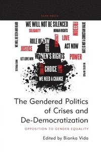 bokomslag Gendered Politics of Crises and De-Democratization