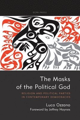 Luca Ozzano - Masks of the Political God, Häftad