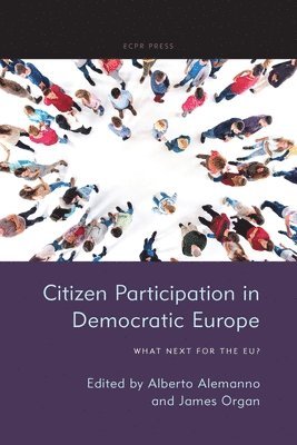James Organ, Alberto Alemanno - Citizen Participation in Democratic Europe, Häftad