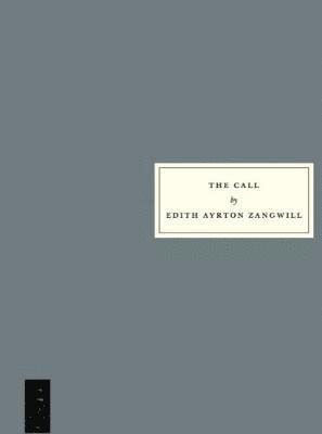 Edith Ayrton Zangwill - Call, Häftad