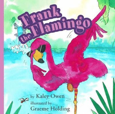 Frank the Flamingo 1