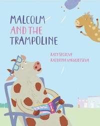 bokomslag Malcolm and the Trampoline