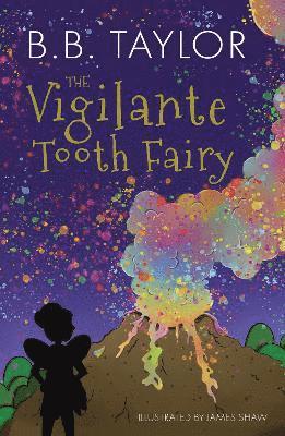 The Vigilante Tooth-Fairy 1