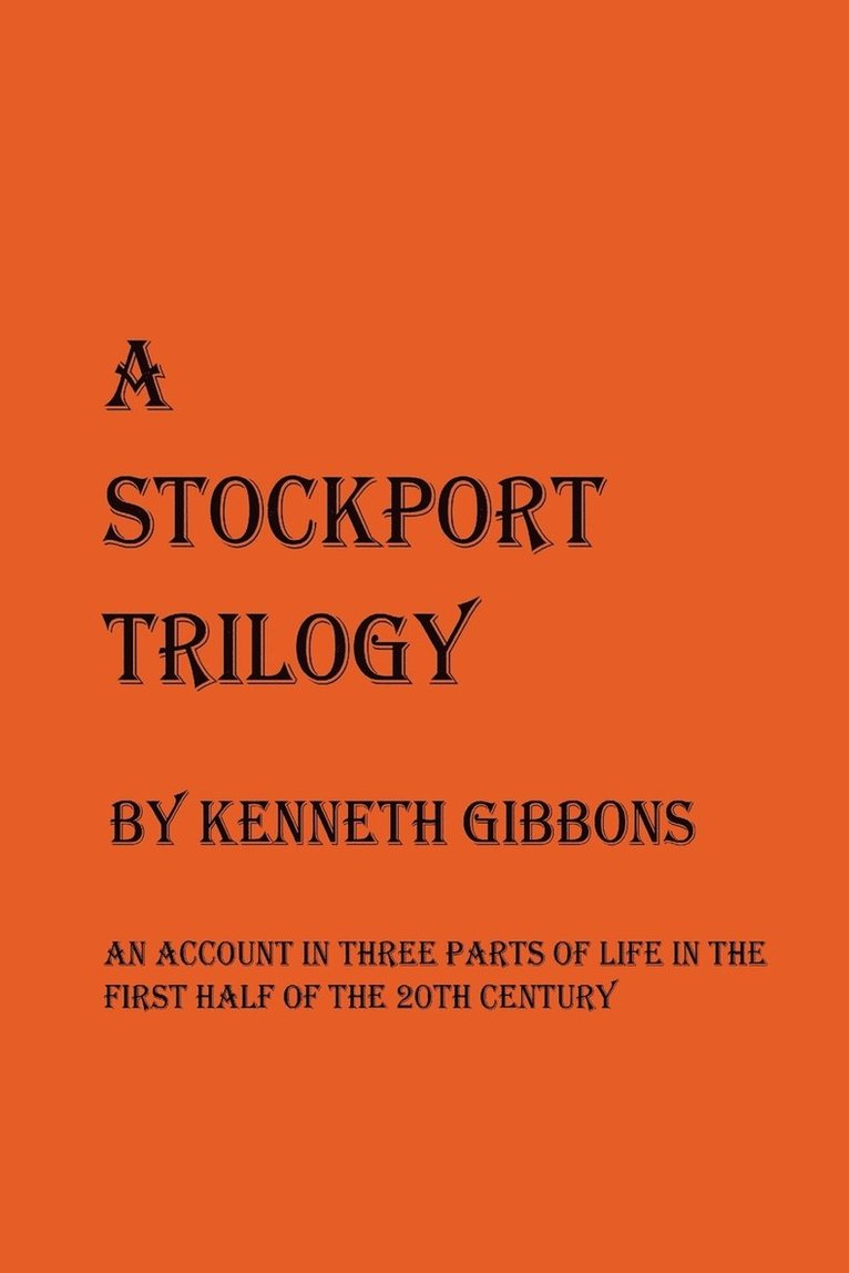 Kenneth Gibbons - Stockport Trilogy, Häftad