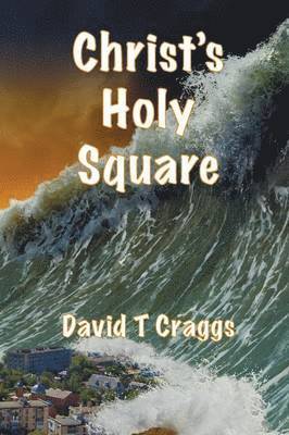 Christ's Holy Square 1