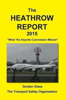 bokomslag The Heathrow Report 2015