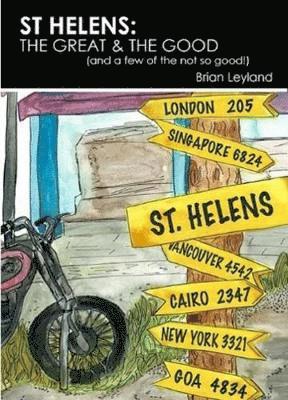 St Helens: The Great & the Good