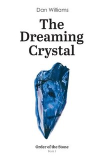 bokomslag The Dreaming Crystal