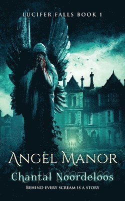 Chantal Noordeloos - Angel Manor, Häftad