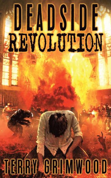 Terry Grimwood - Deadside Revolution, Häftad