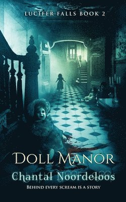 Chantal Noordeloos - Doll Manor, Häftad