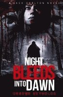 bokomslag Night Bleeds Into Dawn