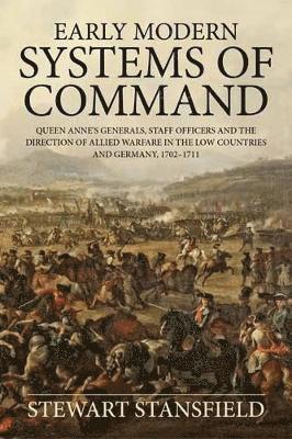 Stewart Stansfield - Early Modern Systems of Command, Inbunden