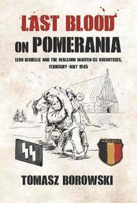 bokomslag Last Blood on Pomerania