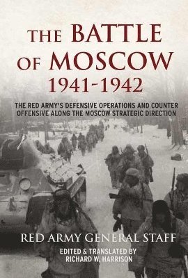 bokomslag The Battle of Moscow 1941-1942