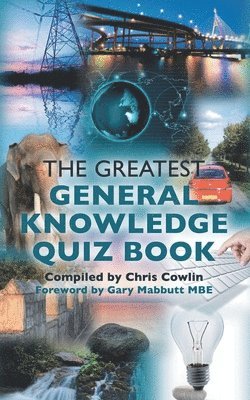 Chris Cowlin - Greatest General Knowledge Quiz Book, Häftad