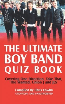 bokomslag The Ultimate Boy Band Quiz Book