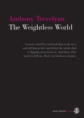 Anthony Trevelyan - Weightless World, Häftad