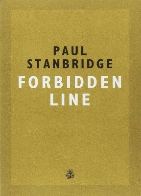 Paul Stanbridge - Forbidden Line, Häftad. Tillgänglighet: Lägg i varukorg
