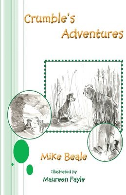 Mike Beale - Crumble's Adventures, Häftad