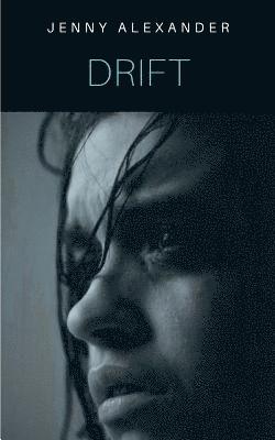 Jenny Alexander - Drift, Häftad