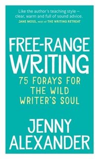 bokomslag Free-Range Writing