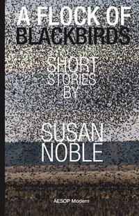 bokomslag A Flock of Blackbirds