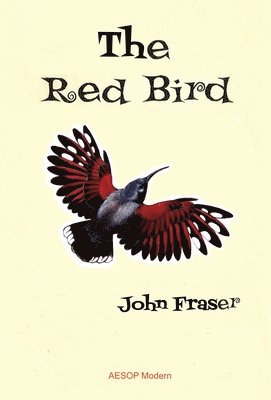 John Fraser - Red Bird, Inbunden